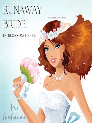 cover image of Runaway Bride in Blossom Creek